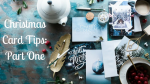 Christmas Card Tips_Part One